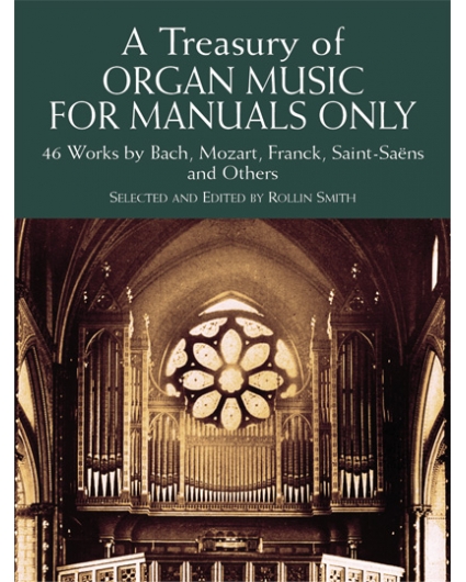 A Treasury Of Organ Music For Manuals Only