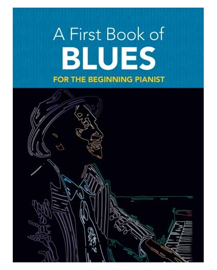 A First Book of Blues for the Beginning