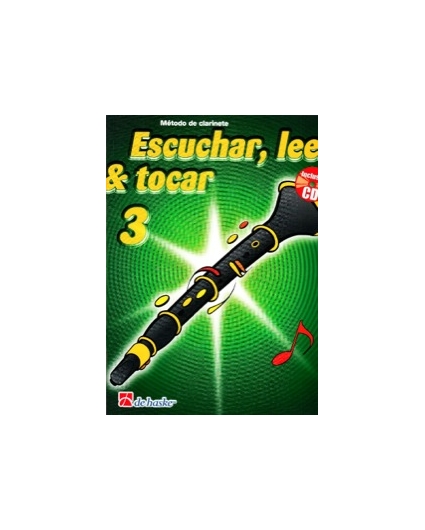 Escuchar, Leer & Tocar. Clarinete 3 + CD