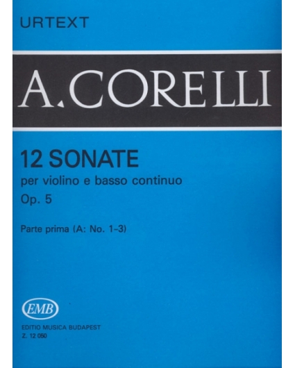 12 Sonate Op. 5  Parte Prima (A: Nº 1-3)