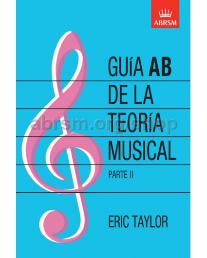 Guía AB de la Teoría Musical Parte II