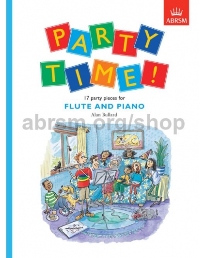 Party Time! 17 Party Pieces for Flute