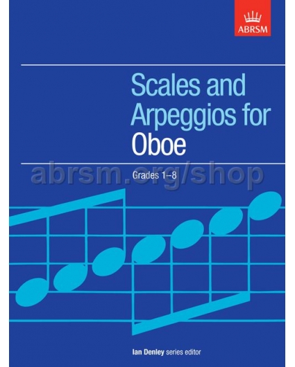 Scales And Arpeggios for Oboe Grades 1-8