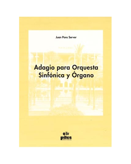 Adagio para Orquesta Sinfónica y Órgano