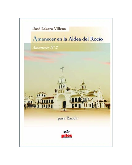 Amanecer Nº 2 Amanecer en la Aldea del Rocio