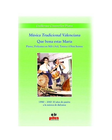 Música Tradicional Valenciana Que Bona estas Maria