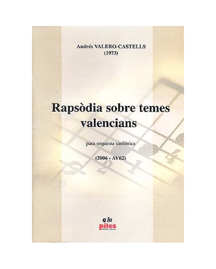 Rapsodia Sobre Temes Valencians (2006 - AV 62)
