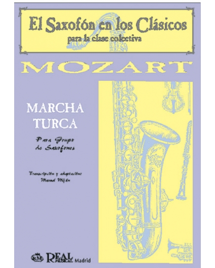 Marcha Turca. Grupo de Saxofones