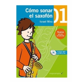 Cómo Sonar el Saxofón 1 Cuaderno + CD