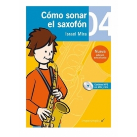 Cómo Sonar el Saxofón 4 Cuaderno + CD