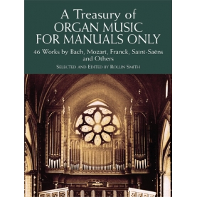 A Treasury Of Organ Music For Manuals Only