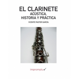 El Clarinete, Acustica Historia y Practica