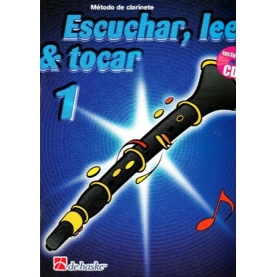 Escuchar, Leer & Tocar. Clarinete 1 + CD