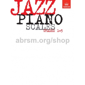 Jazz Piano: Scales Grades 1-5