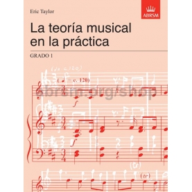La Teoría Musical en la Práctica Grado 1