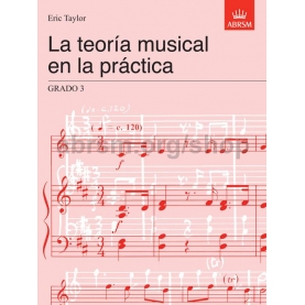 La Teoría Musical en la Práctica Grado 3