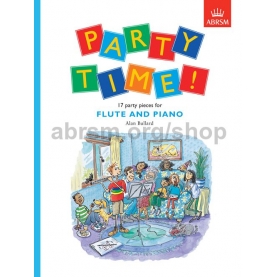 Party Time! 17 Party Pieces for Flute