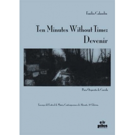 Ten Minutes Without Time: Devenir / Full