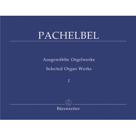 Selected Organ Works 1 Pachalbel
