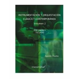 Instrumentacion y Orquestacion Volumen 2. Pecusion y Teclado