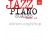 Jazz Piano: Scales Grades 1-5